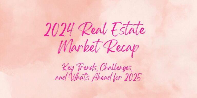 2024 Real Estate Market Recap
