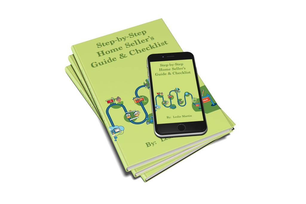 Home Seller's Guide and Checklist - Leslie E. Martin, Realtor®